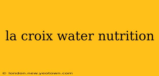 la croix water nutrition