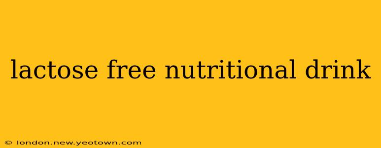 lactose free nutritional drink
