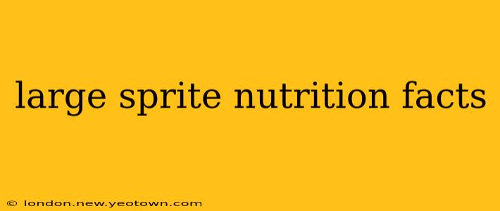 large sprite nutrition facts