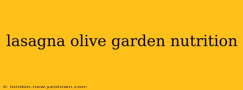 lasagna olive garden nutrition