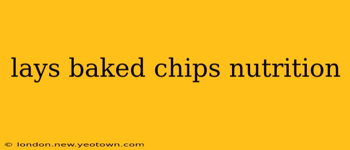 lays baked chips nutrition