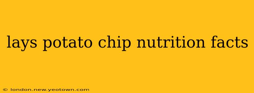 lays potato chip nutrition facts