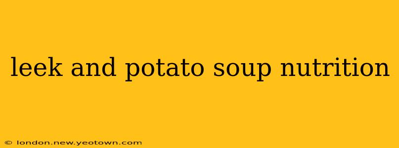 leek and potato soup nutrition