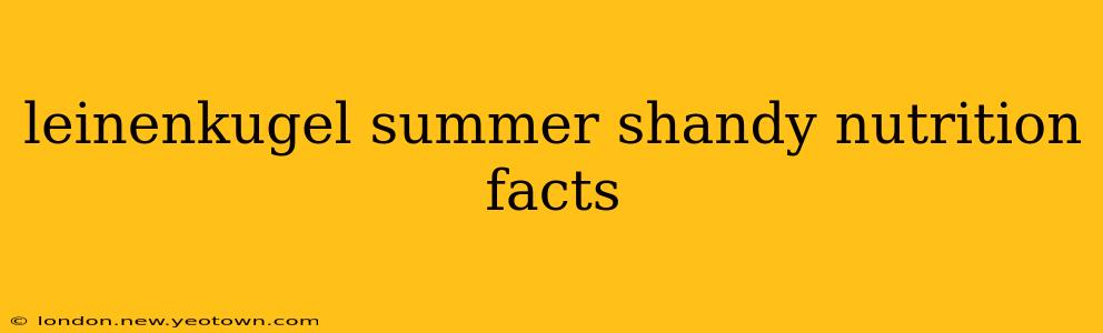 leinenkugel summer shandy nutrition facts