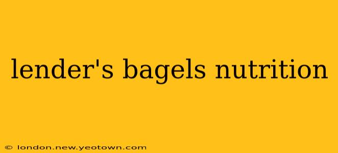 lender's bagels nutrition