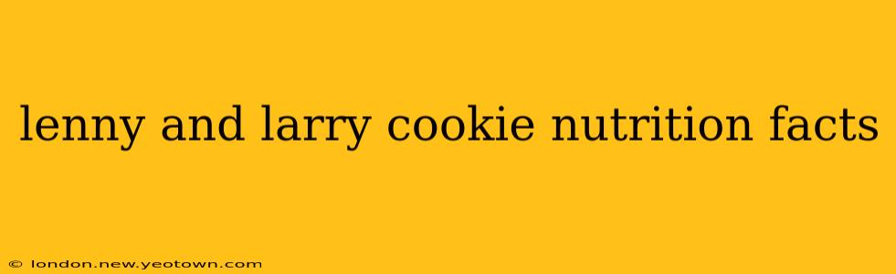 lenny and larry cookie nutrition facts
