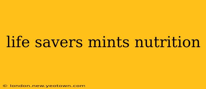 life savers mints nutrition