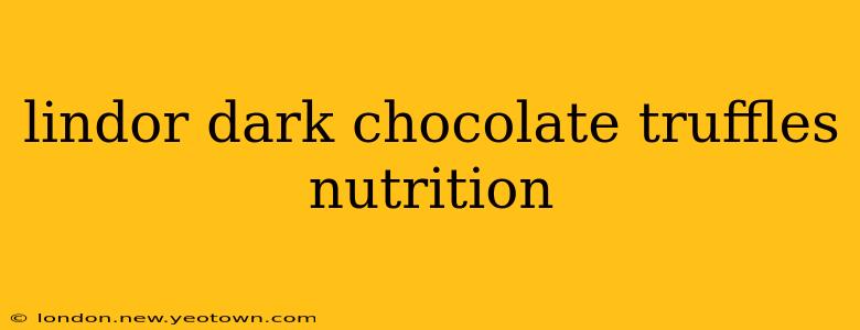 lindor dark chocolate truffles nutrition