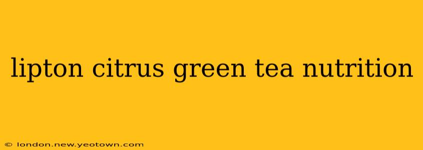 lipton citrus green tea nutrition
