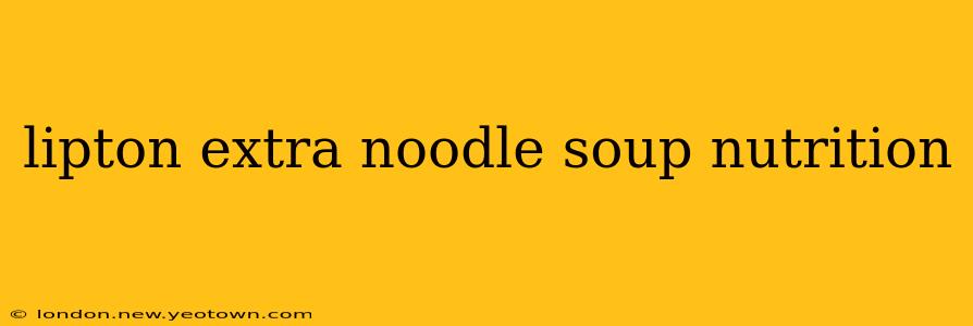 lipton extra noodle soup nutrition