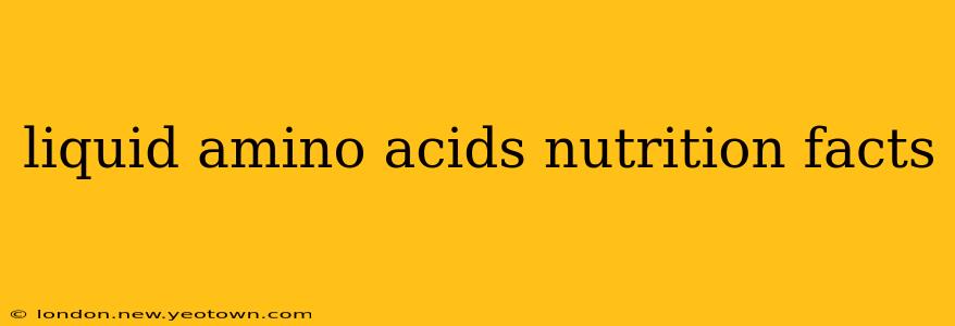liquid amino acids nutrition facts