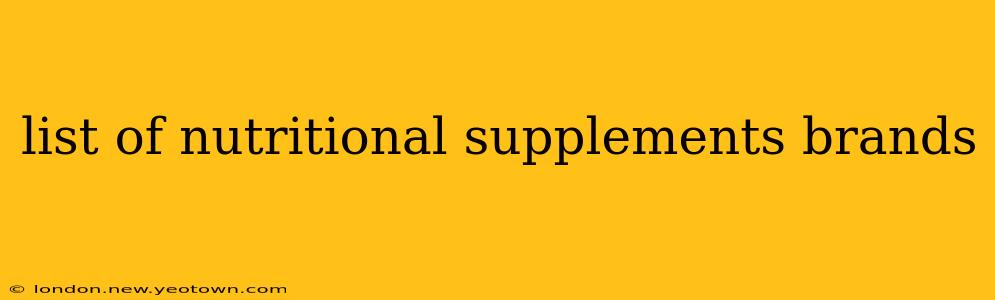 list of nutritional supplements brands