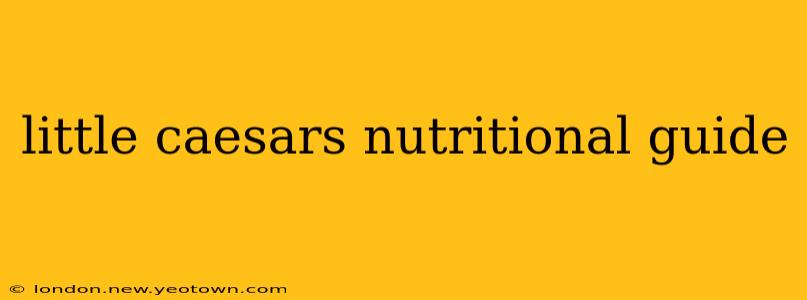 little caesars nutritional guide