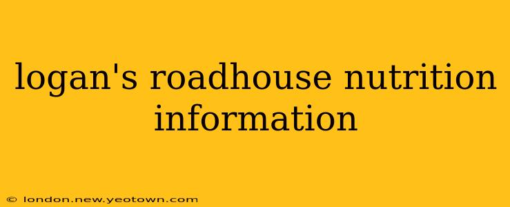 logan's roadhouse nutrition information