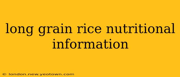 long grain rice nutritional information