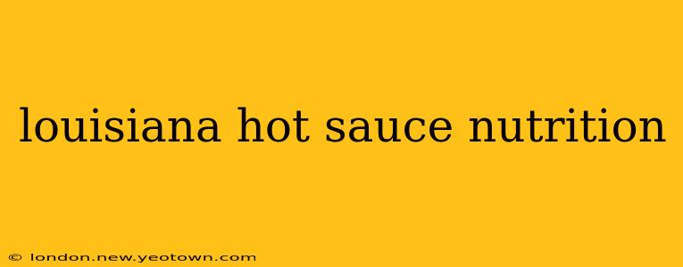 louisiana hot sauce nutrition