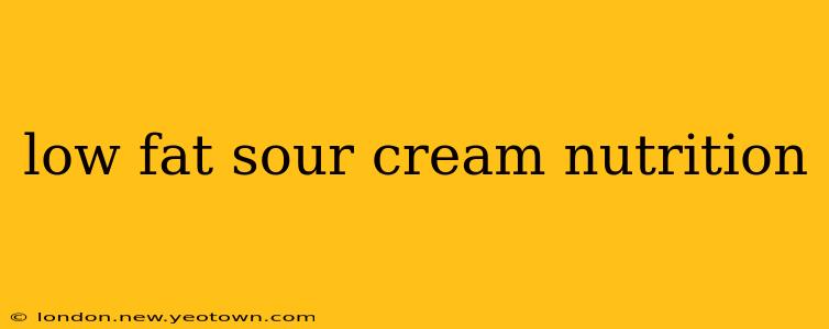 low fat sour cream nutrition