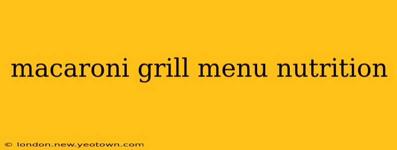 macaroni grill menu nutrition