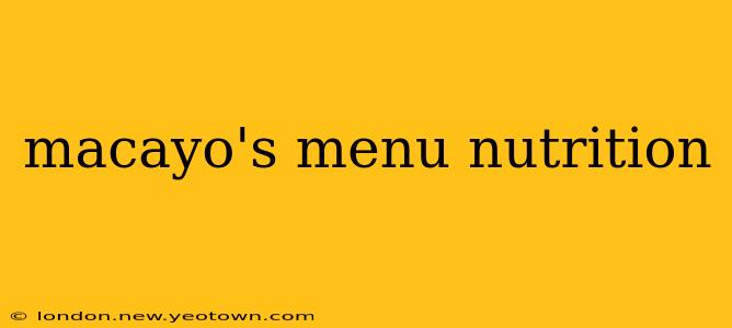 macayo's menu nutrition