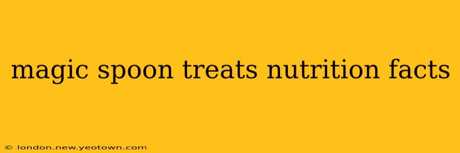 magic spoon treats nutrition facts