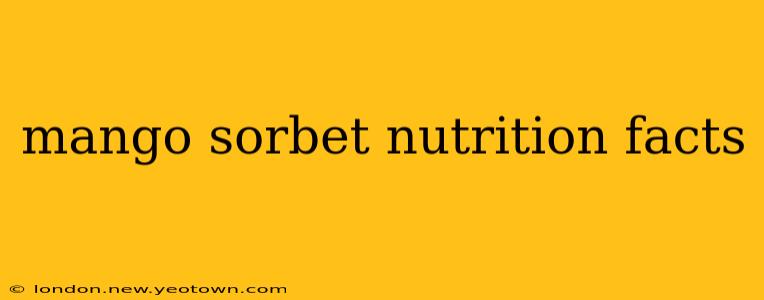 mango sorbet nutrition facts