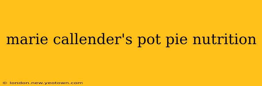 marie callender's pot pie nutrition