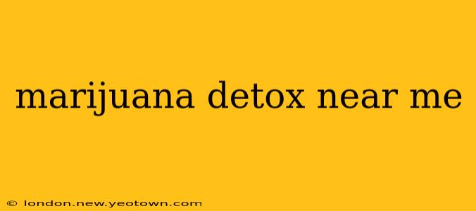 marijuana detox near me
