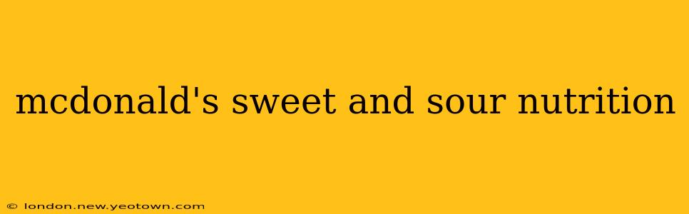 mcdonald's sweet and sour nutrition