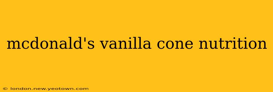 mcdonald's vanilla cone nutrition