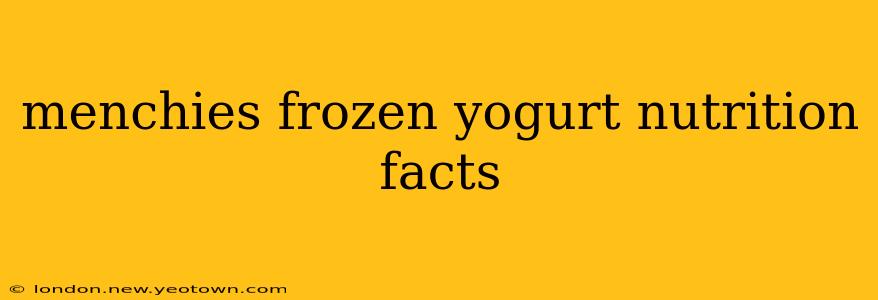 menchies frozen yogurt nutrition facts