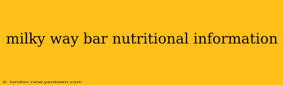 milky way bar nutritional information