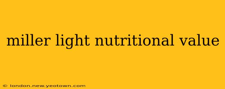 miller light nutritional value