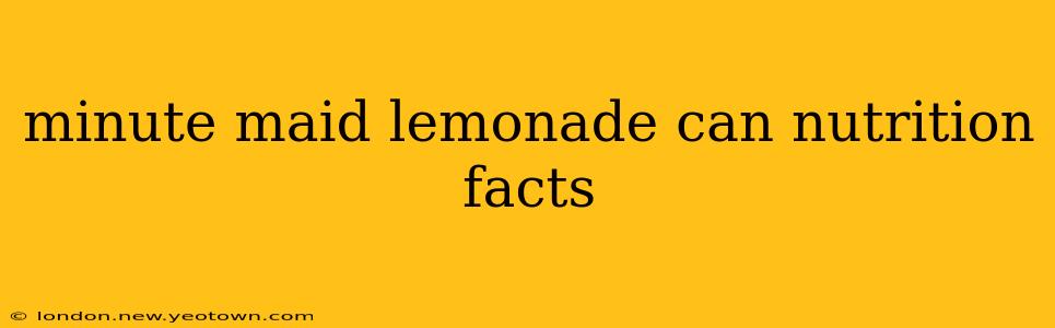 minute maid lemonade can nutrition facts
