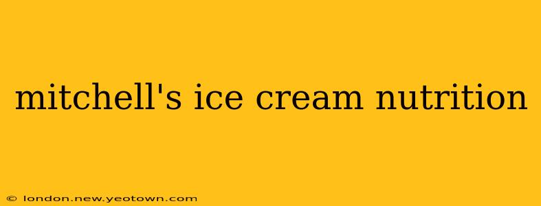 mitchell's ice cream nutrition