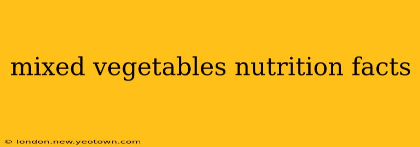 mixed vegetables nutrition facts