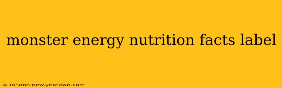 monster energy nutrition facts label