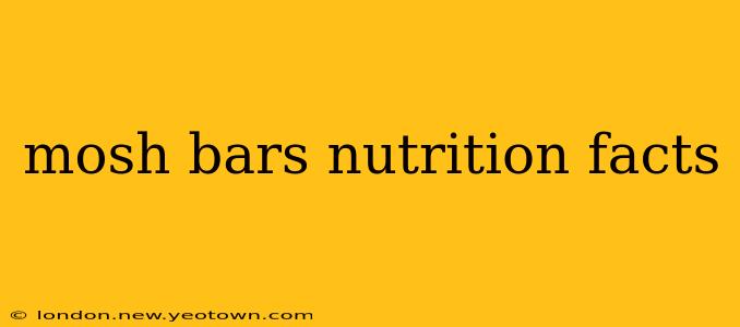 mosh bars nutrition facts