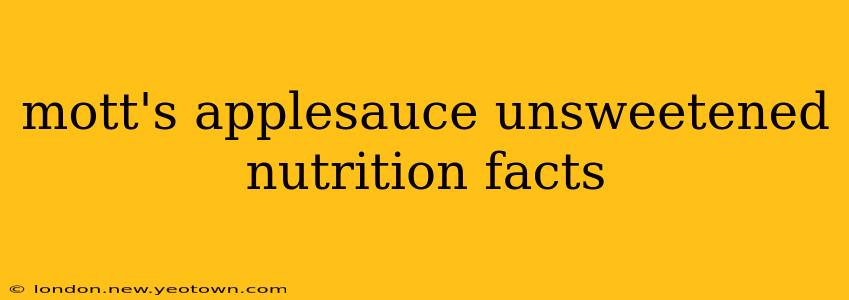 mott's applesauce unsweetened nutrition facts
