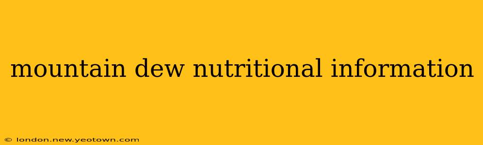 mountain dew nutritional information