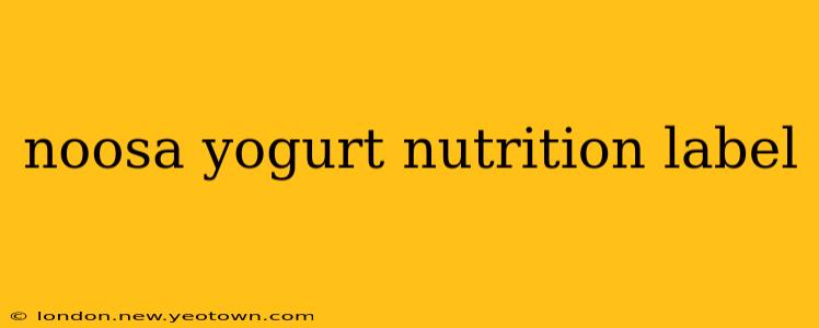 noosa yogurt nutrition label