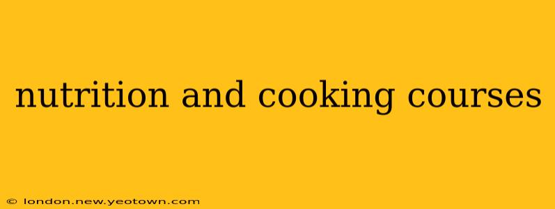 nutrition and cooking courses