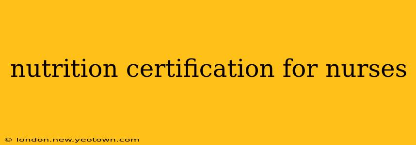 nutrition certification for nurses