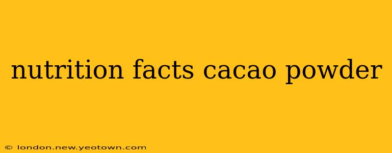 nutrition facts cacao powder