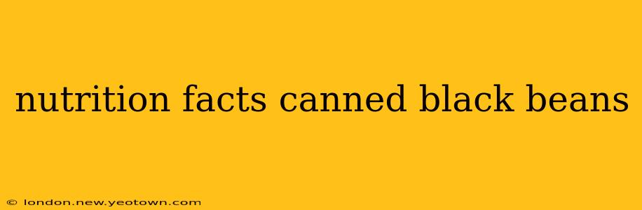 nutrition facts canned black beans