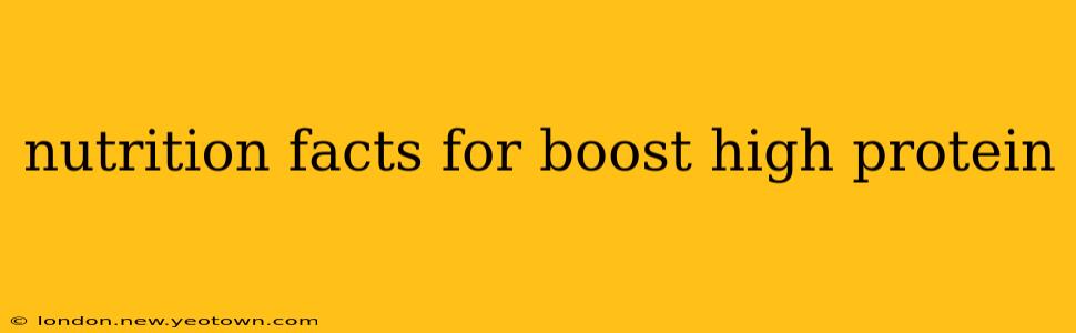 nutrition facts for boost high protein
