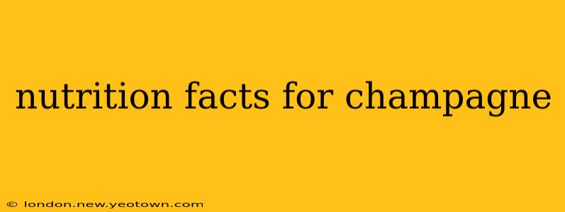 nutrition facts for champagne