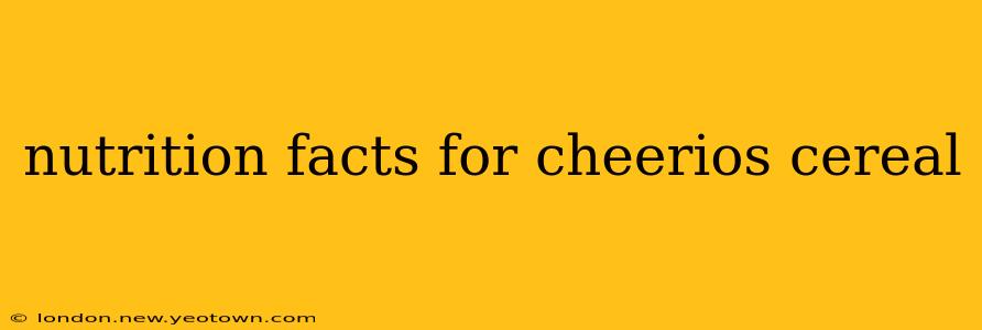 nutrition facts for cheerios cereal