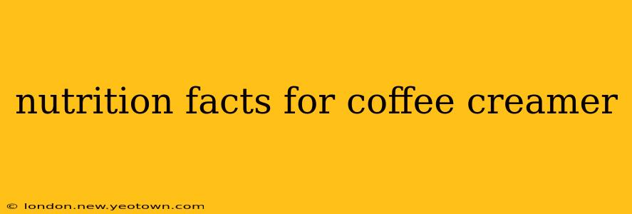 nutrition facts for coffee creamer