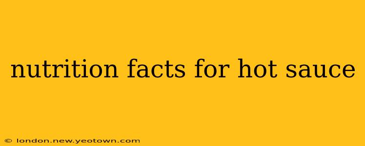 nutrition facts for hot sauce