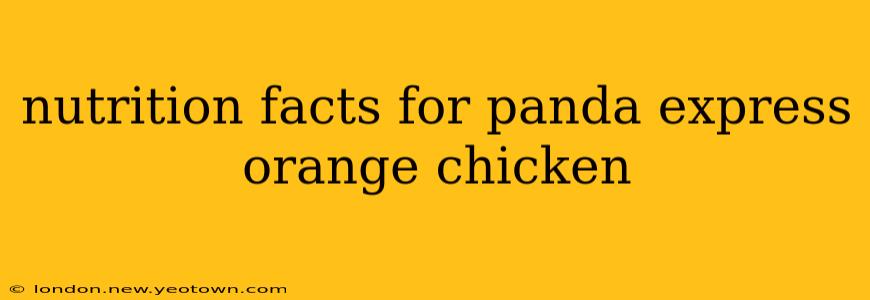 nutrition facts for panda express orange chicken